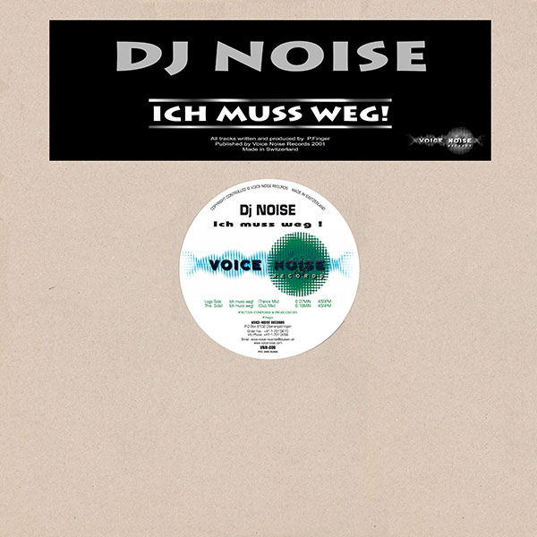 DJ Noise - Ich muss weg!