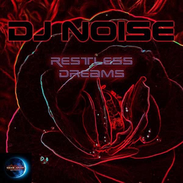 DJ Noise - Restless Dreams [In Memories]