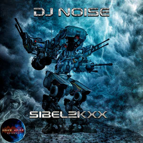 DJ Noise - Sibel 2KXX